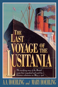Imagen de portada: The Last Voyage of the Lusitania 9781568330785