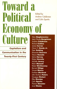 Cover image: Toward a Political Economy of Culture 9780742526839