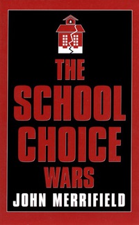 Imagen de portada: The School Choice Wars 9780810839564