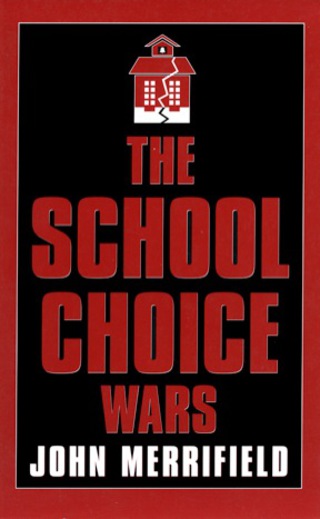 Cover image: School Choice Wars 9780810839564