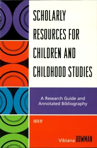 Cover image: Scholarly Resources for Children and Childhood Studies 9780810858749