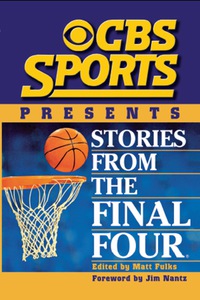 Omslagafbeelding: CBS Sports Presents Stories From the Final Four 9781886110977