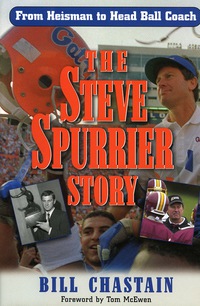 Imagen de portada: The Steve Spurrier Story 9780878333165