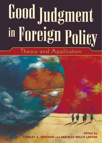 Imagen de portada: Good Judgment in Foreign Policy 9780742510067
