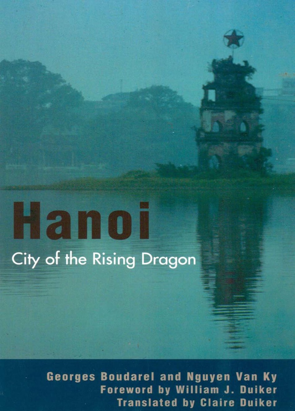 Hanoi City of the Rising Dragon