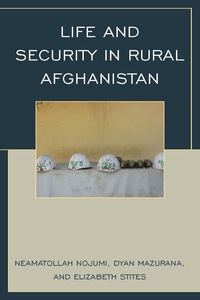 Cover image: Life and Security in Rural Afghanistan 9780742540330