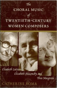 Cover image: The Choral Music of Twentieth-Century Women Composers 9780810850293