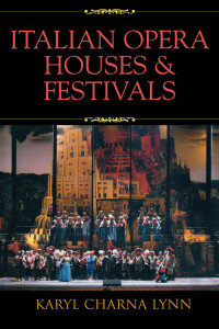 Omslagafbeelding: Italian Opera Houses and Festivals 9780810853591