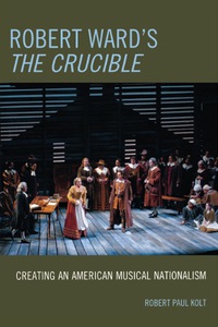 Cover image: Robert Ward's The Crucible 9780810863507
