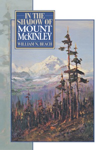 Imagen de portada: In the Shadow of Mount McKinley 9781568331553