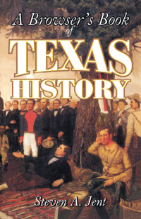 Imagen de portada: Browser's Book of Texas History 9781556226984
