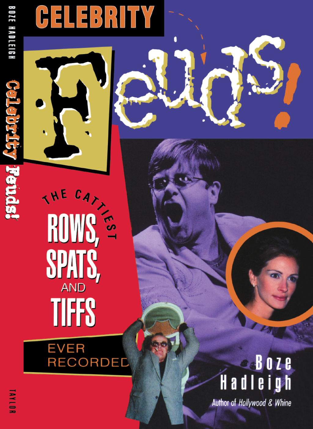 Celebrity Feuds! The Cattiest Rows, Spats, and Tiffs Ever Recorded