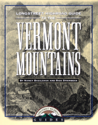 Omslagafbeelding: Longstreet Highroad Guide to the Vermont Mountains 9781563525049