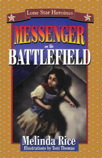 Omslagafbeelding: Messenger on the Battlefield 9781556227882