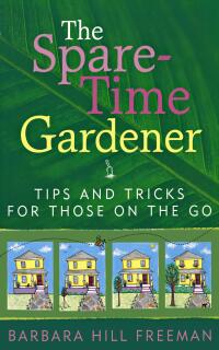 Cover image: The Spare-Time Gardener 9781589791886