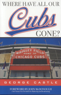 Cover image: Where Have All Our Cubs Gone? 9781589791985