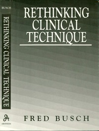 Cover image: Rethinking Clinical Technique 9780765701831