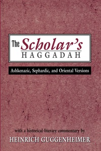 صورة الغلاف: The Scholar's Haggadah 9780765760401