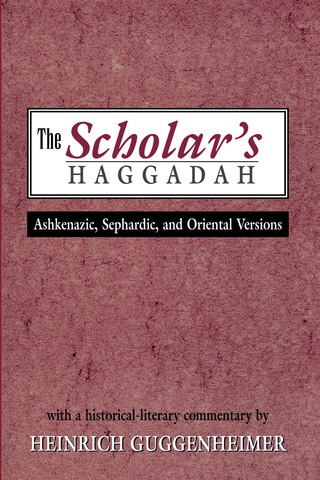 Cover image: Scholar's Haggadah 9780765760401