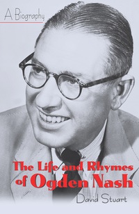Imagen de portada: The Life and Rhymes of Ogden Nash 9781568331270