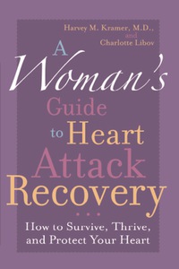 Immagine di copertina: A Woman's Guide to Heart Attack Recovery 9781590771303