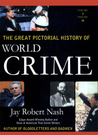 Imagen de portada: The Great Pictorial History of World Crime 9781928831204