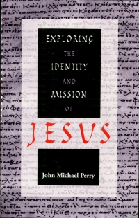 Imagen de portada: Exploring the Identity and Mission of Jesus 9781556128202