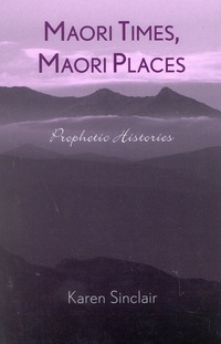 Cover image: Maori Times, Maori Places 9780742516380