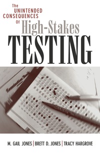 Titelbild: The Unintended Consequences of High-Stakes Testing 9780742526273