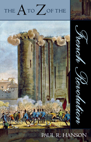 Cover image: The A to Z of the French Revolution 1st edition 9780810855939