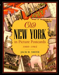 表紙画像: Old New York in Picture Postcards 9781879511439