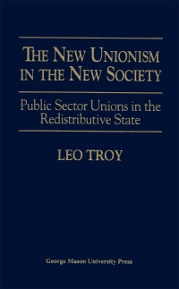 Immagine di copertina: The New Unionism in the New Society 9780913969694