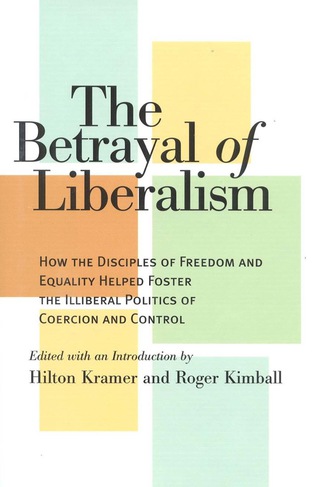 Imagen de portada: Betrayal of Liberalism 9781566632577