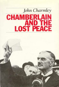 Imagen de portada: Chamberlain and the Lost Peace 9780929587332