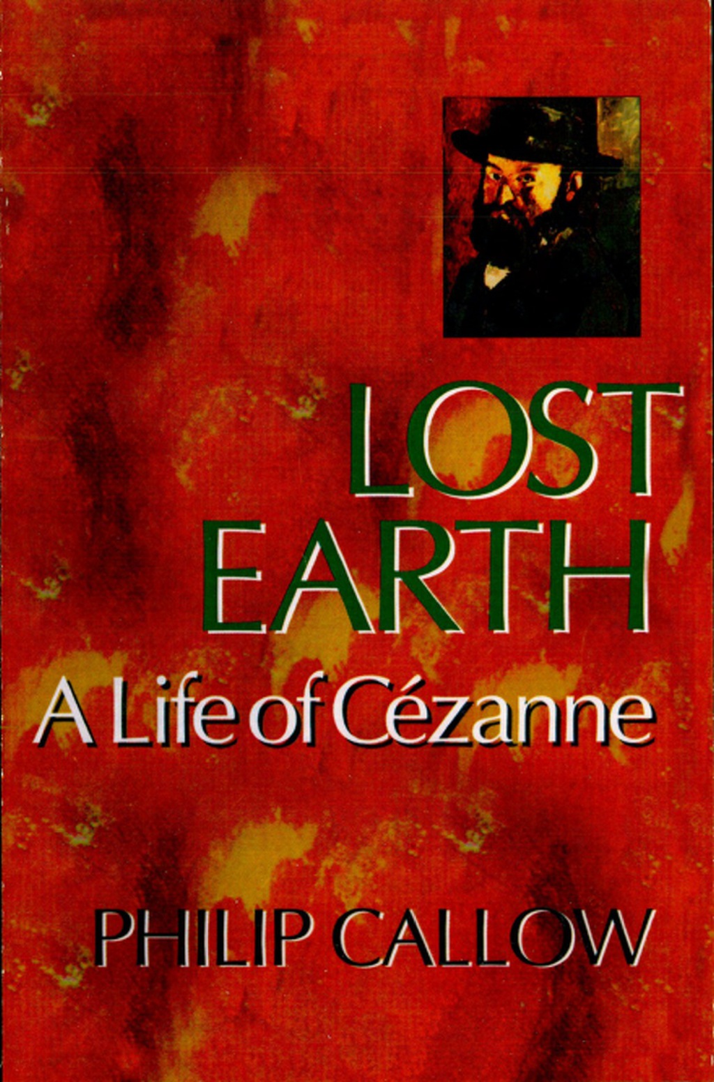 Lost Earth A Life of Cezanne