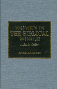 Imagen de portada: Women in the Biblical World 9780810830691