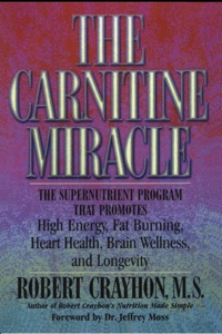 Omslagafbeelding: The Carnitine Miracle 9780871318848