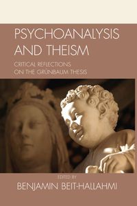 Cover image: Psychoanalysis and Theism 9780765707222