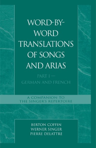 Titelbild: Word-By-Word Translations of Songs and Arias, Part I 9780810801493