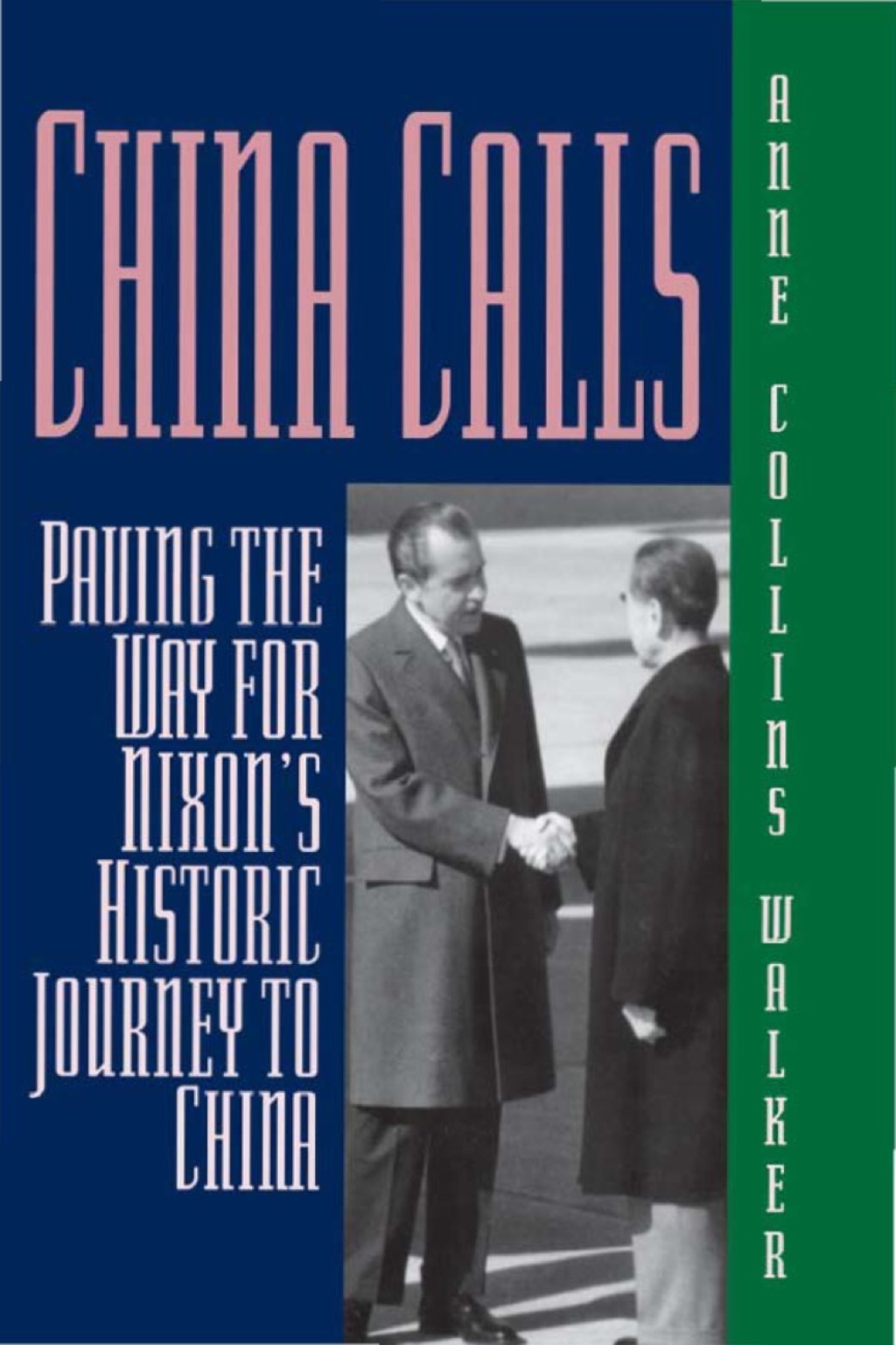 China Calls Paving the Way for Nixon’s Historic Journey to China
