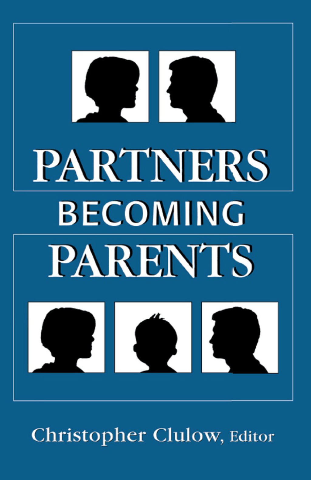 Partners Becoming Parents 1st Edition
