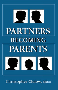 Cover image: Partners Becoming Parents 1st edition 9780765700247