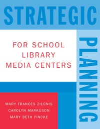 Imagen de portada: Strategic Planning for School Library Media Centers 9780810841048