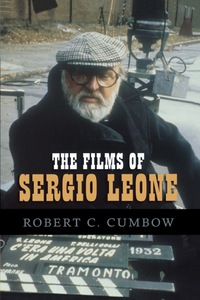 Imagen de portada: The Films of Sergio Leone 9780810860414
