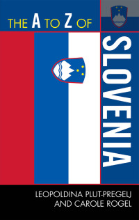 Omslagafbeelding: The A to Z of Slovenia 9780810872165