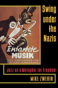 Immagine di copertina: Swing Under the Nazis 9780815410751