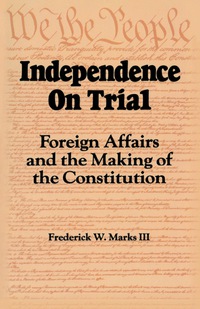 صورة الغلاف: Independence on Trial 9780842022729
