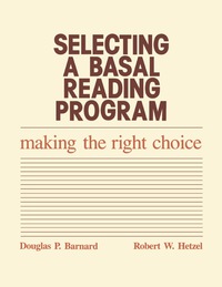 صورة الغلاف: Selecting a Basal Reading Program 9780877626336
