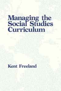 Cover image: Managing the Social Studies Curriculum 9780877627098