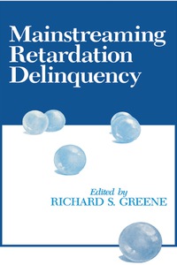 Cover image: Mainstreaming Retardation Delinquency 9780877627357